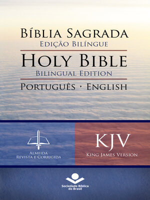 cover image of Bíblia Sagrada Edição Bilíngue — Holy Bible Bilingual Edition (RC--KJV)